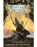 The Hostage Prince: The Seelie Wars, Book I