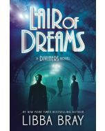 Lair of Dreams: A Diviners Novel