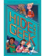 Hide and Geek