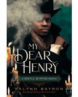 My Dear Henry: A Jekyll & Hyde Remix