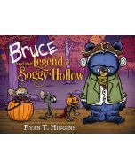 Bruce and the Legend of Soggy Hollow