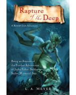 Rapture of the Deep: Being an Account of the Further Adventures of Jacky Faber, Soldier, Sailor, Mermaid, Spy