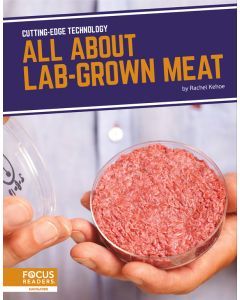 All About Lab-Grown Meat