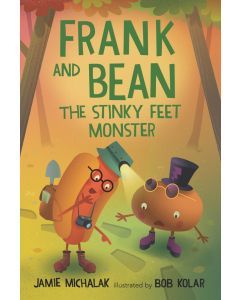 Frank and Bean: The Stinky Feet Monster