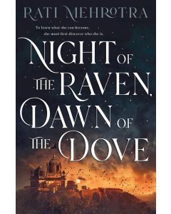 Night of the Raven, Dawn of the Dove