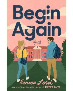 Begin Again: A Novel