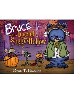 Bruce and the Legend of Soggy Hollow