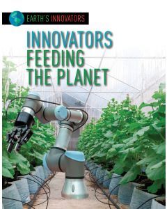 Innovators Feeding the Planet