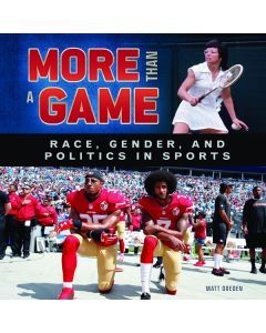 More Than a Game: Race, Gender, and Politics in Sports