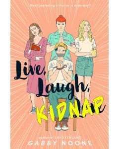 Live, Laugh, Kidnap